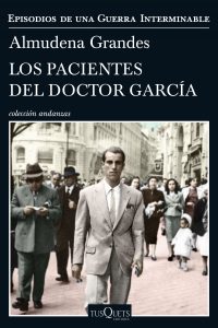 _los-pacientes-del-doctor-garcia_almudena-grandes_